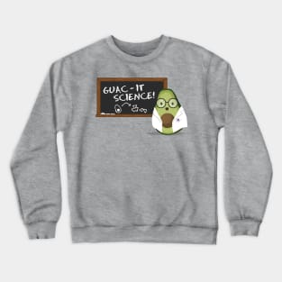 Guac-It Science Crewneck Sweatshirt